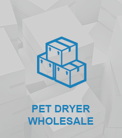 PET DRYER WHOLESALE